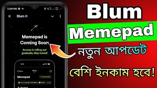 Blum Memepad New Update in Bangla  Blum Memepad Launch Token  Blum Listing Update [upl. by Barvick]