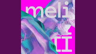 Meli II [upl. by Seraphine]