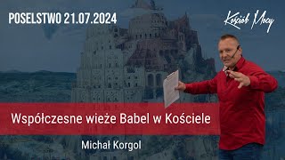 quotWspółczesne wieże Babel w Kościelequot Poselstwo Michał Korgol Warszawa 21072024 [upl. by Paley550]