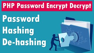 PHP Password Encrypt and Decrypt  Hashing and Dehashing  Registration Login Examples [upl. by Retsel]