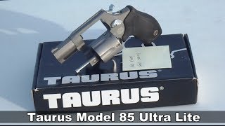 Taurus Model 85 Ultra Lite Snub Nose Revolver Review HD [upl. by Franky]