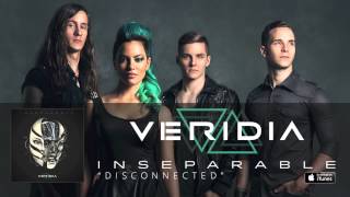 VERIDIA  quotDisconnectedquot official audio [upl. by Tem]