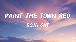 PAINT THE TOWN RED  DOJA CAT CLEAN VERSION LYRICS [upl. by Flore992]