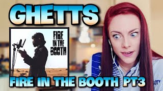 GHETTS  FIRE IN THE BOOTH PART 3  UK REACTION 🇬🇧👏👏🎉🔥🥶 [upl. by Holmes]