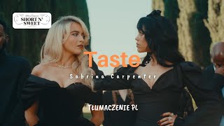 Taste Sabrina Carpenter Tłumaczenie PL [upl. by Ratib]