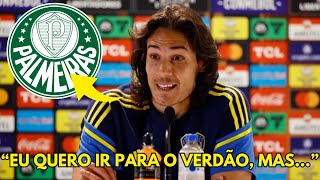 BOMBA EM SP OLHA OQUE O CAVANI FALOU APÓS ACERTO COM O PALMEIRAS NOTICIAS DO PALMEIRAS [upl. by Hauhsoj859]