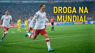 Reprezentacja Polski  Droga na Mundial 2022 ᴴᴰ [upl. by Nol801]