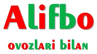 ALIFBO ovozlari bilan [upl. by Fenny]