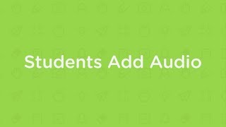 Students Add Audio [upl. by Nylyram]