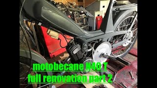 Motobecane n40t full renovation part 2 [upl. by Tine]