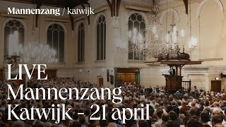 LIVE Mannenzang Katwijk  21 april [upl. by Ahdar642]