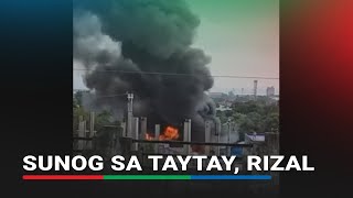 Sunog sumiklab sa Taytay Rizal [upl. by Hadeis]