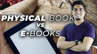 Physical Books vs EBooks  Which one is better  Khurram Ellahi [upl. by Ateloiv414]