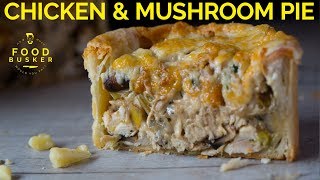 CHICKEN amp MUSHROOM PIE  The special trick  John Quilter [upl. by Lotsyrc446]