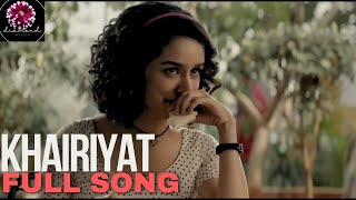 Khairiyat  Full Song  Chhichhore  Shraddha Kapoor amp Sushant RS  Arijit Singh [upl. by Mroz]