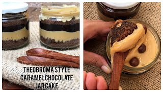 THEOBROMA STYLE CARAMEL CHOCOLATE JAR CAKE eggless very easy to make [upl. by Latif210]