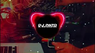 Destrabe Rmx  Don Kolo  Dj Pato el Sistematiko  BPM 108 [upl. by Aennaej747]