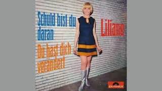 Liliane  Schuld bist du daran 1967 [upl. by Gottwald]