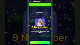 Piggy Bank Daily Combo  Piggy Bank  9 November  Piggy Bank Daily Combo video [upl. by Agueda]