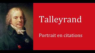 Talleyrand  portrait en citations [upl. by Ikkaj]