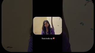 Tum todo na ❤️‍🩹 viralvideo ​⁠viralshorts youtubeshorts [upl. by Rodi659]