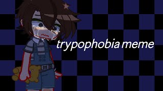 trypophobia meme  cc afton [upl. by Naitirb]