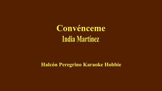 Karaoke  India Martínez  Convénceme [upl. by Placeeda]