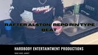 quotRafer Alstonquot  Reposession Rin type beat  Philthy Rich type beat [upl. by Priest]