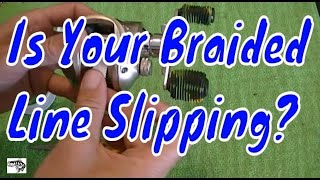 How to Keep Your Braided Fishing Line from Slipping on Your Baitcaster [upl. by Zachariah]