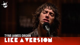 TyneJames Organ covers The Kooks Naive for Like A Version [upl. by Tavia]