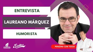 Entrevista con Laureano Márquez sobre el humor combinación de risa y reflexión [upl. by Erdried]