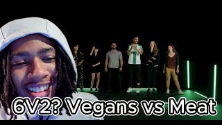 6 Vegans vs 2 Meat eaters [upl. by Aicrop760]