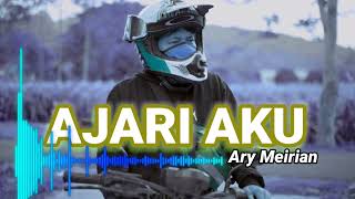 AJARI AKU  ARY MEIRIAN OFFICIAL MUSIC VIDEO [upl. by Nyllaf]