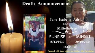 DEATH ANNOUNCEMENT  Jane Isabella Adrian nee Mittelholzer age 86 [upl. by Mendel]