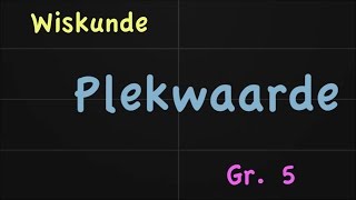 Plekwaarde Gr 5 [upl. by Ike]