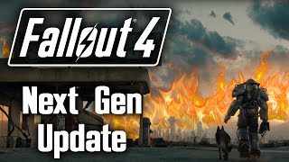 Fallout 4 The Next Gen Update  One Step Forwards Two Steps Back [upl. by Swiercz]