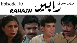 RAHAIN راہیںEPISODE 10  PTV DRAMA SERIAL بچپن کی یادیں [upl. by Adehsar]