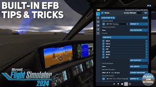 A Quickstart Guide to The EFB in MSFS2024 [upl. by Tankoos]