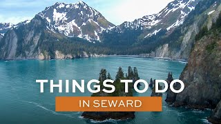 Things to Do in Seward [upl. by Nortyad481]