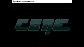 CORE  Keygen Music 03  Poweriso Keygen Intro Chemical Reaction [upl. by Vivia]