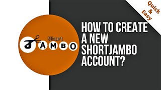 Create a new Short Jambo account [upl. by Forta148]