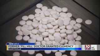 Former Pill Mill Doctor Granted Clemency  Dec 17 2024  News 19 at 4 pm [upl. by Ianteen]