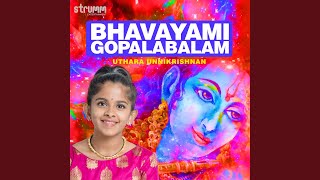 Bhavayami Gopalabalam  Ragam Yamuna Kalyani  Taalam Kanda Chapu [upl. by Naletak]