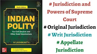 V127 Jurisdiction amp Powers of Supreme Court  Original amp Writ Jurisdiction M Laxmikanth Polity [upl. by Beck359]