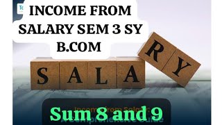 income from salary unit 2 sy bcom sem 3 MSU  NEP SUM 8 9 [upl. by Hamimej]