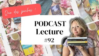 📖📚 Que des poches   PODCAST LECTURE 92 [upl. by Etnwahs]