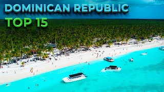 15 Best Places To Visit in the Dominican Republic [upl. by Eduino]