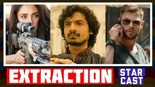 Extraction full star cast real names  age  golshifteh farahani  Chris Hemsworth  Pankaj tripathi [upl. by Amitak]