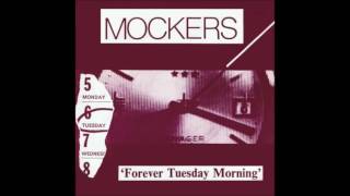 The Mockers  Forever Tuesday Morning Dub Mix [upl. by Notsirhc]