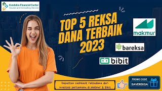 💰Ini Dia Rekomendasi Reksa Dana Terbaik Untukmu 🤑 Evaluasi Kinerja Reksa Dana Terbaik Tahun 2023 💵 [upl. by Novehs207]